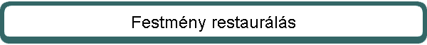 Festm�ny restaur�l�s
