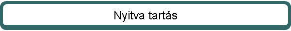 Nyitva tart�s