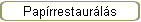 Pap�rrestaur�l�s