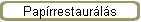 Pap�rrestaur�l�s
